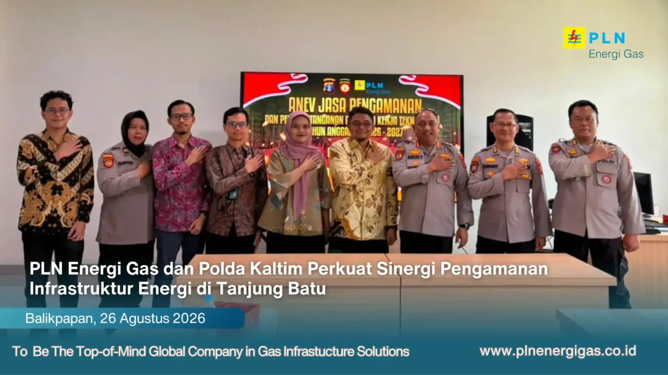 PLN Energi Gas dan Polda Kaltim Perkuat Sinergi Pengamanan Infrastruktur Energi di Tanjung Batu